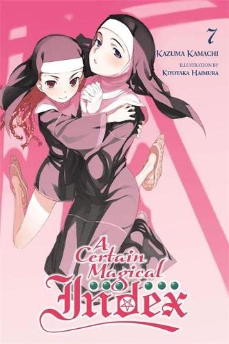 A Certain Magical Index, Vol. 7 light novel (A Certain Magical Index, 7)