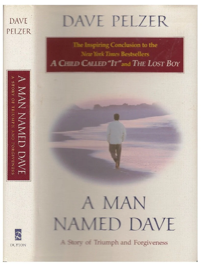 A Man Named Dave: A Story of Triumph and Forgiveness