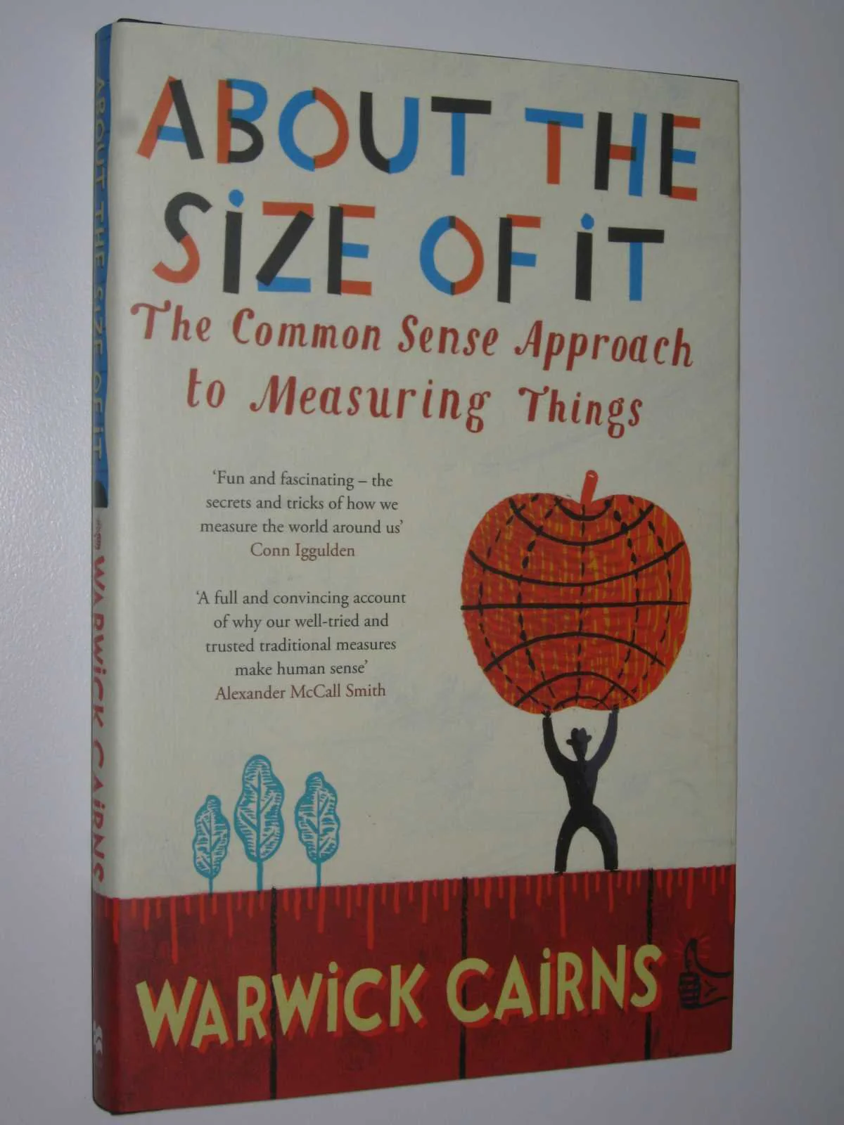 About The Size Of It The Common Sense Approach To Measuring Things