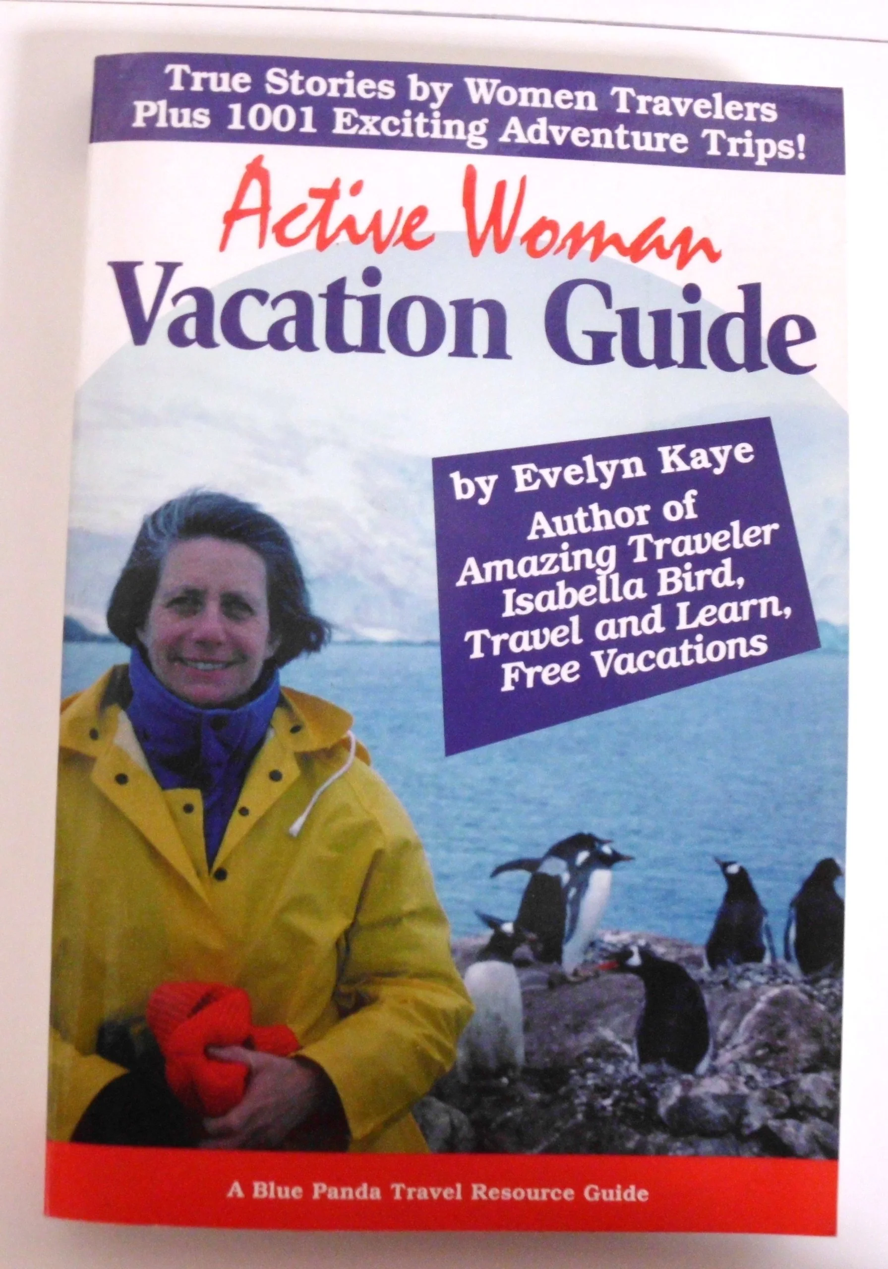 Active Woman Vacation Guide: Terrific New Vacations for Todays Families (Bpp Travel Resource Guide)