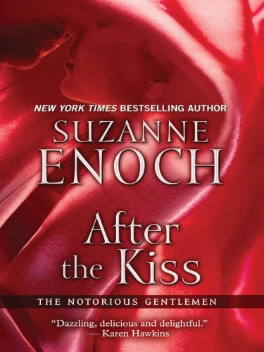 After the Kiss (The Notorious Gentlemen)