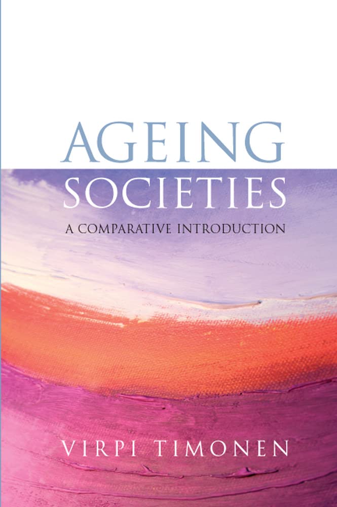 Ageing Societies: A Comparative Introduction