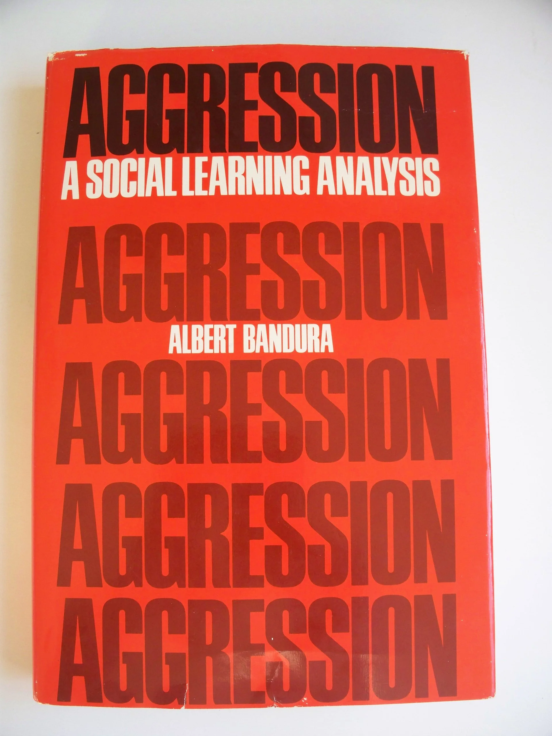 Aggression: A Social Learning Analysis (The PrenticeHall Series in Social Learning Theory)