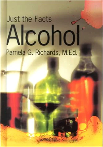 Alcohol (Just the Facts)