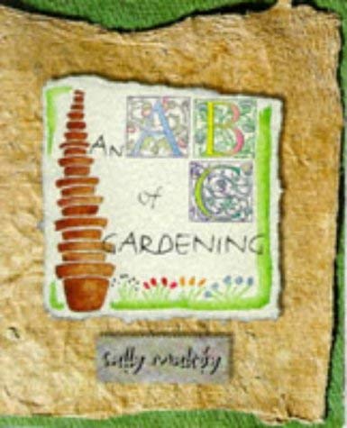 An ABC of Gardening