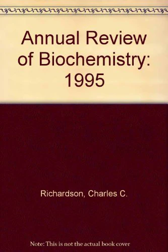 Annual Review of Biochemistry: 1995