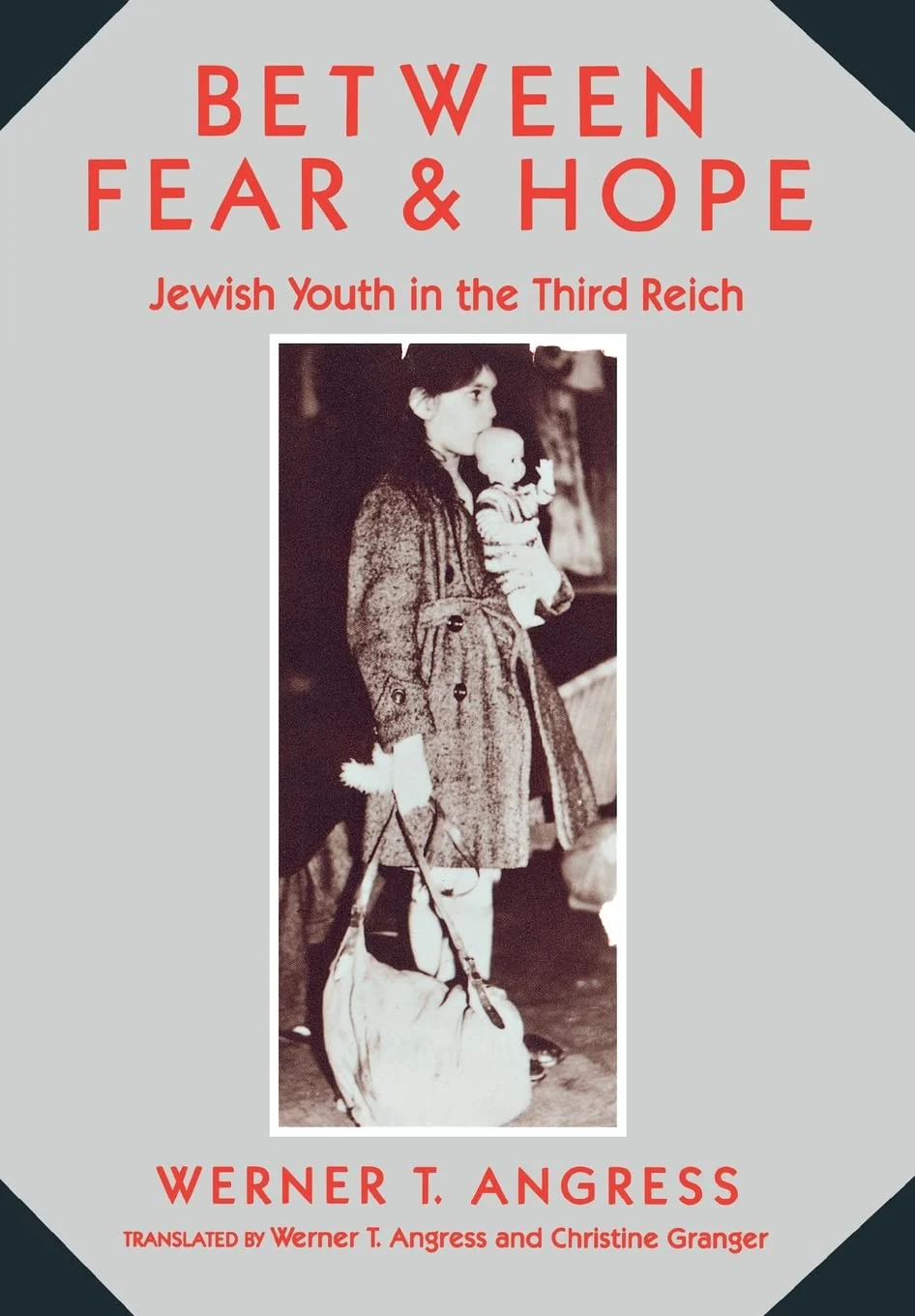 Between Fear and Hope: Jewish Youth and the Third Reich