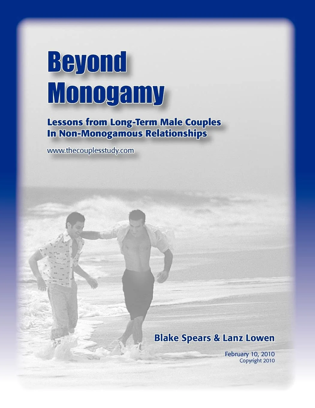 Beyond Monogamy: Lessons from LongTerm Male Couples In NonMonogamous Relationships