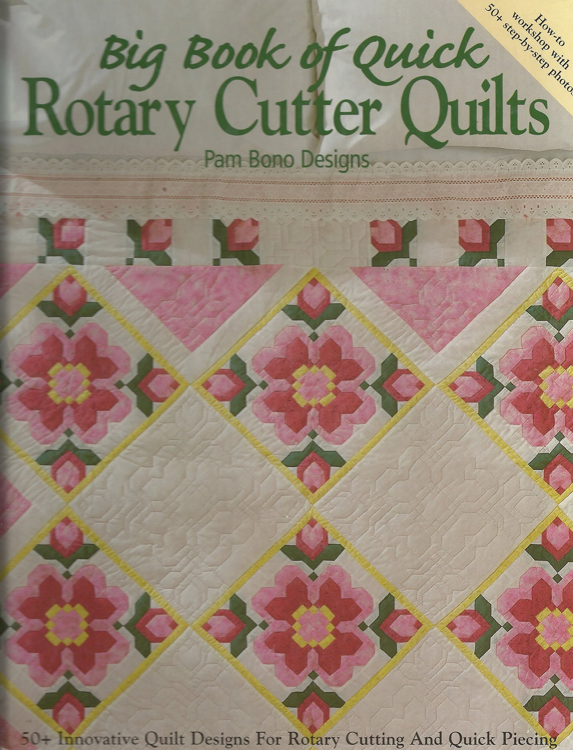 Big Book of Quick Rotary Cutter Quilts