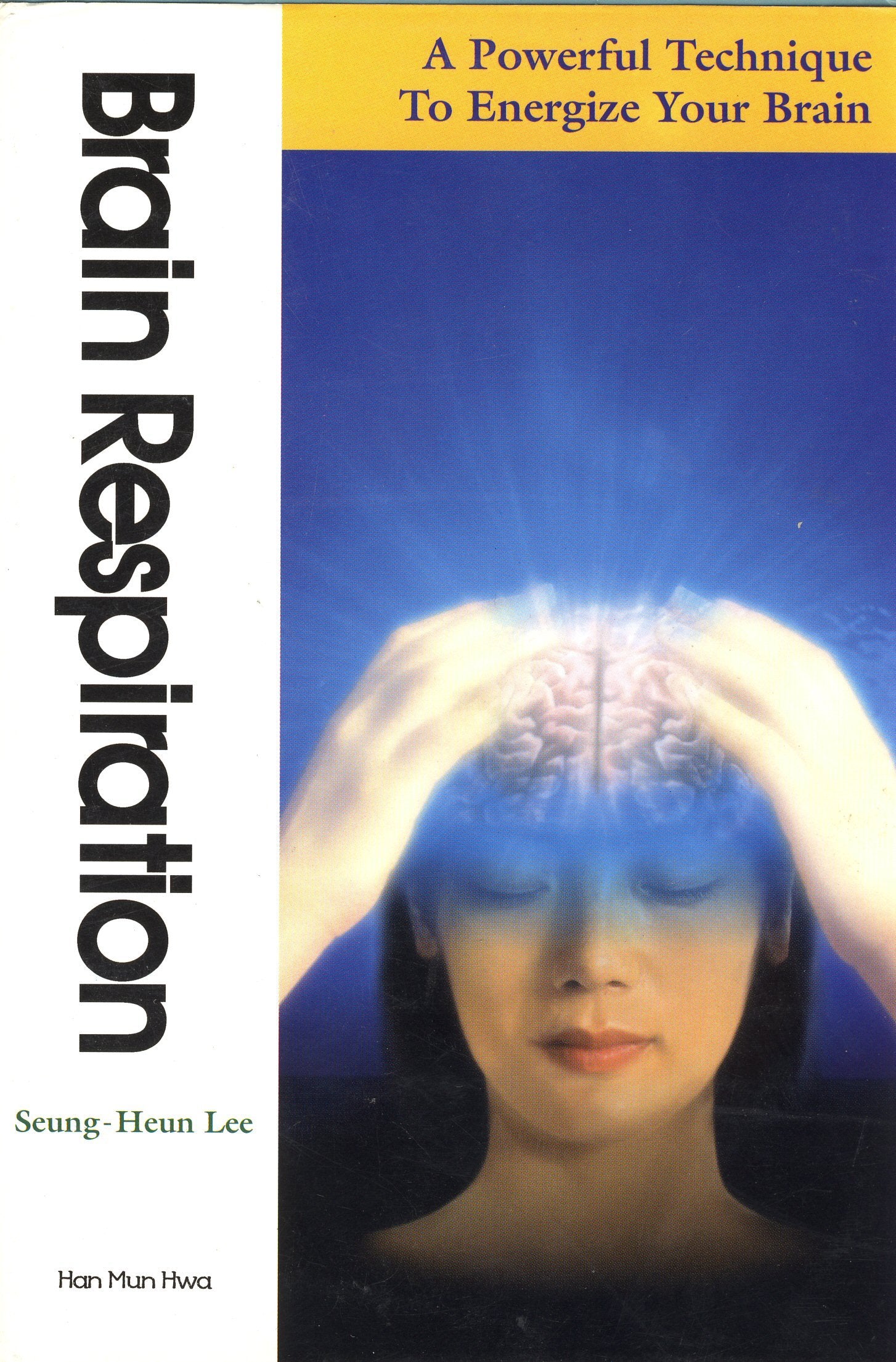 Brain Respiration: A Powerful Technique to Energize Your Brain