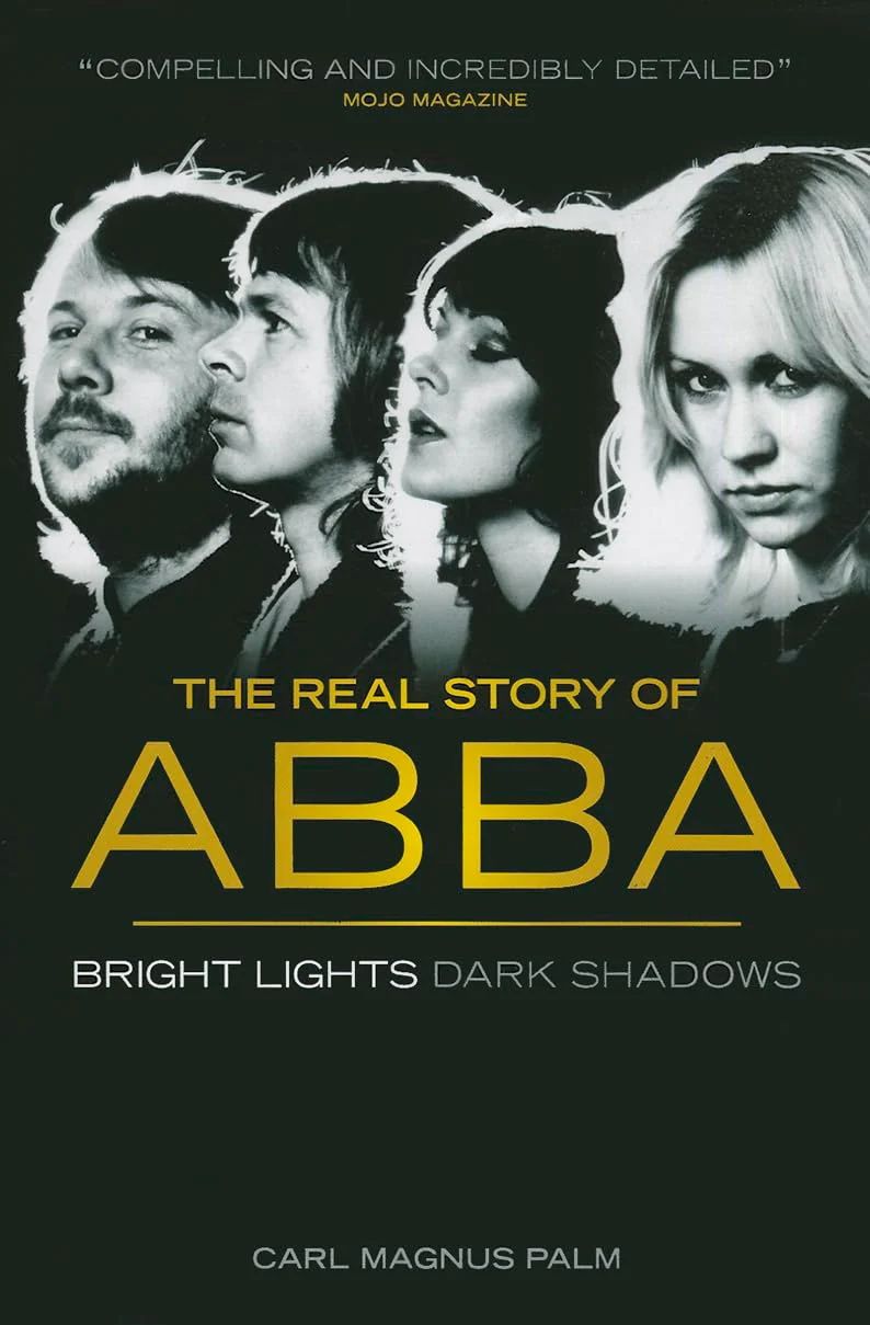 Bright Lights Dark Shadows: The Real Story of ABBA