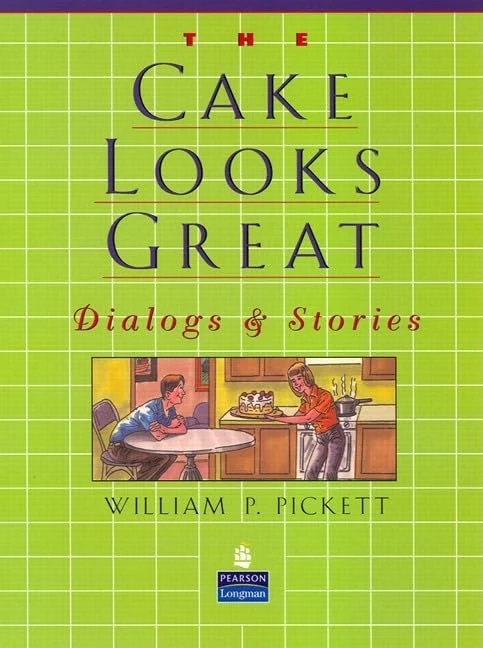 Cake Looks Great, The, Dialogs and Stories