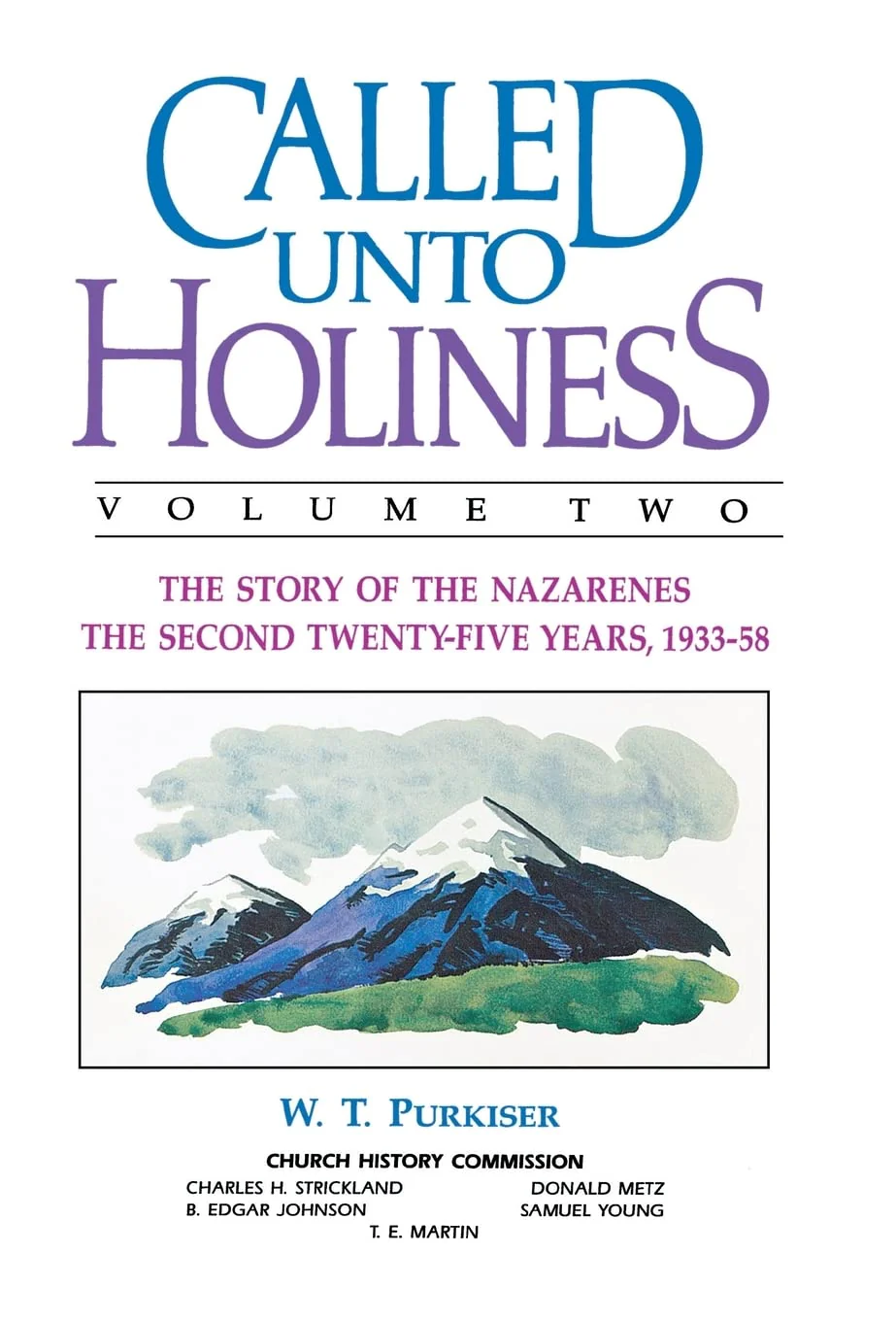 Called Unto Holiness, Volume 2