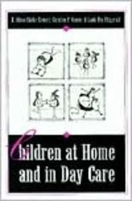 Children at Home and in Day Care