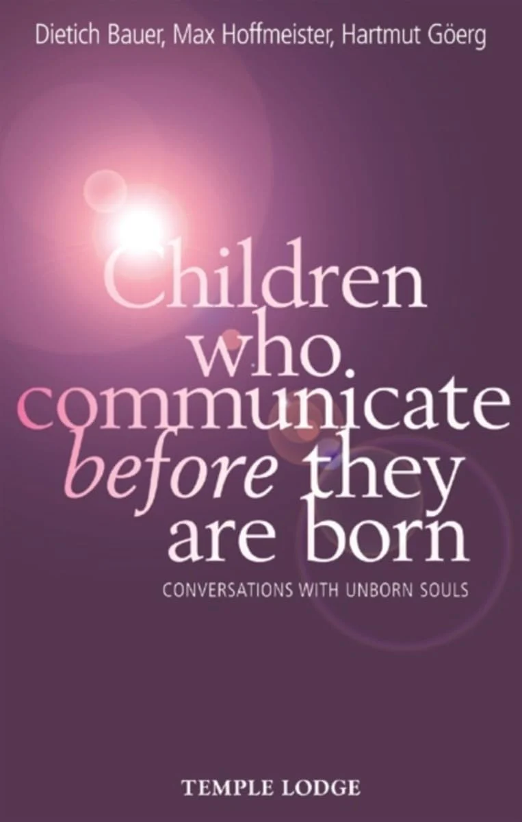 Children Who Communicate before They Are Born: Conversations with Unborn Souls