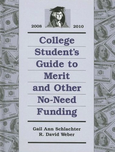 College Students Guide to Merit and Other Noneed Funding 20082010