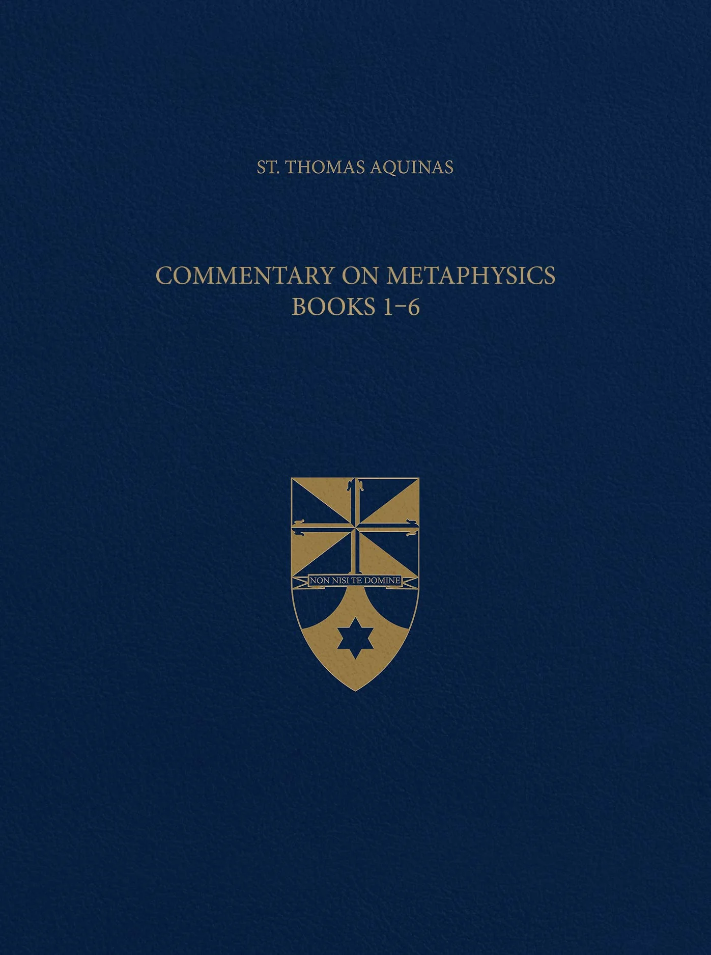 Commentary on Metaphysics Books 16 (LatinEnglish Opera Omnia)