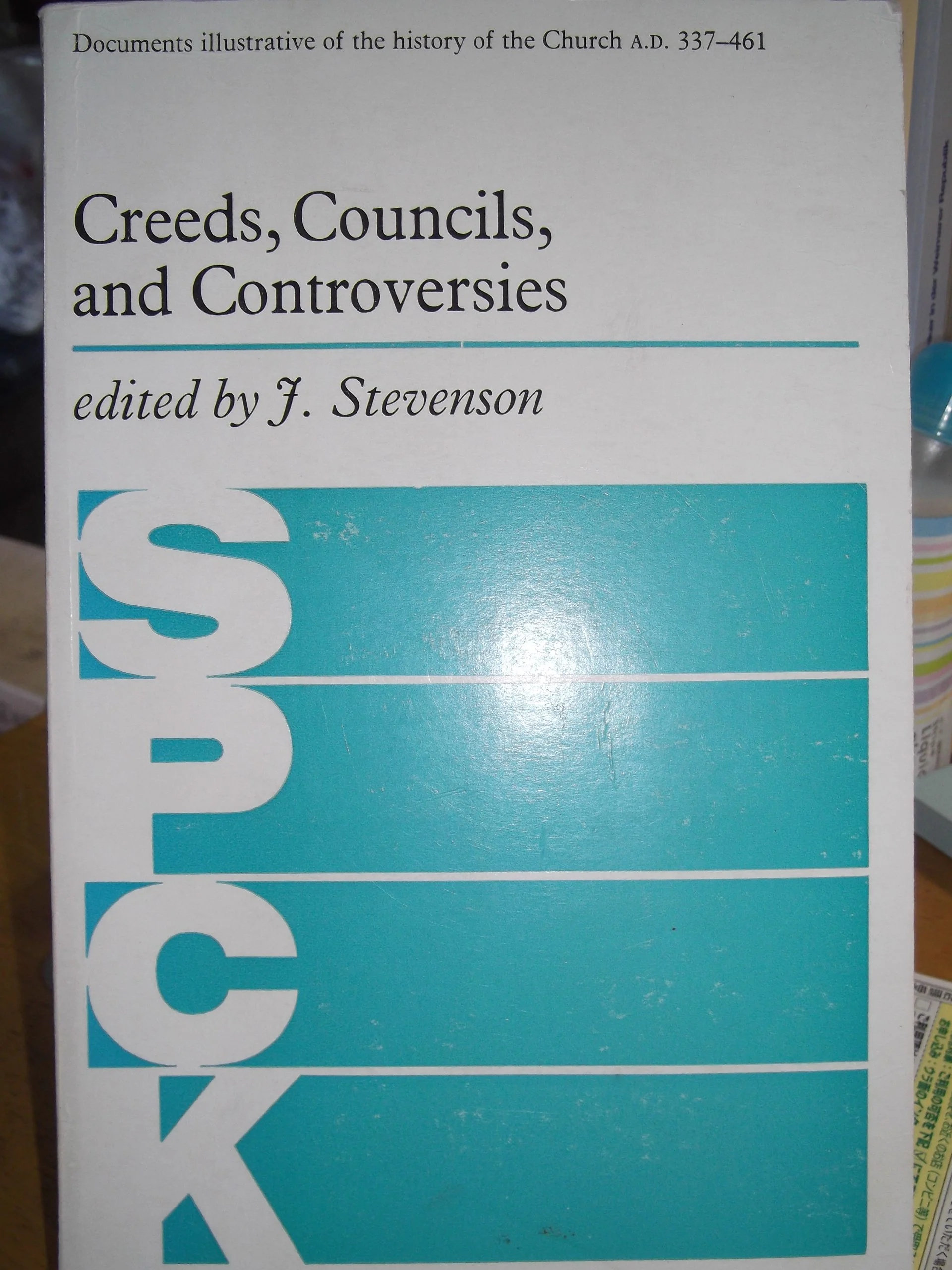Creeds, Councils and Controversies: Documents Illustrating the History of the Church, A.D.337461
