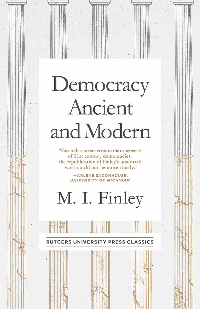 Democracy Ancient and Modern (Mason Welch Gross Lecture Series)