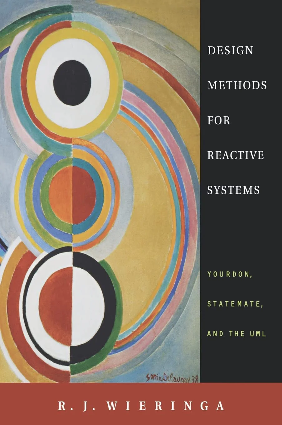 Design Methods for Reactive Systems: Yourdon, Statemate, and the UML (The Morgan Kaufmann Series in Software Engineering and Pro