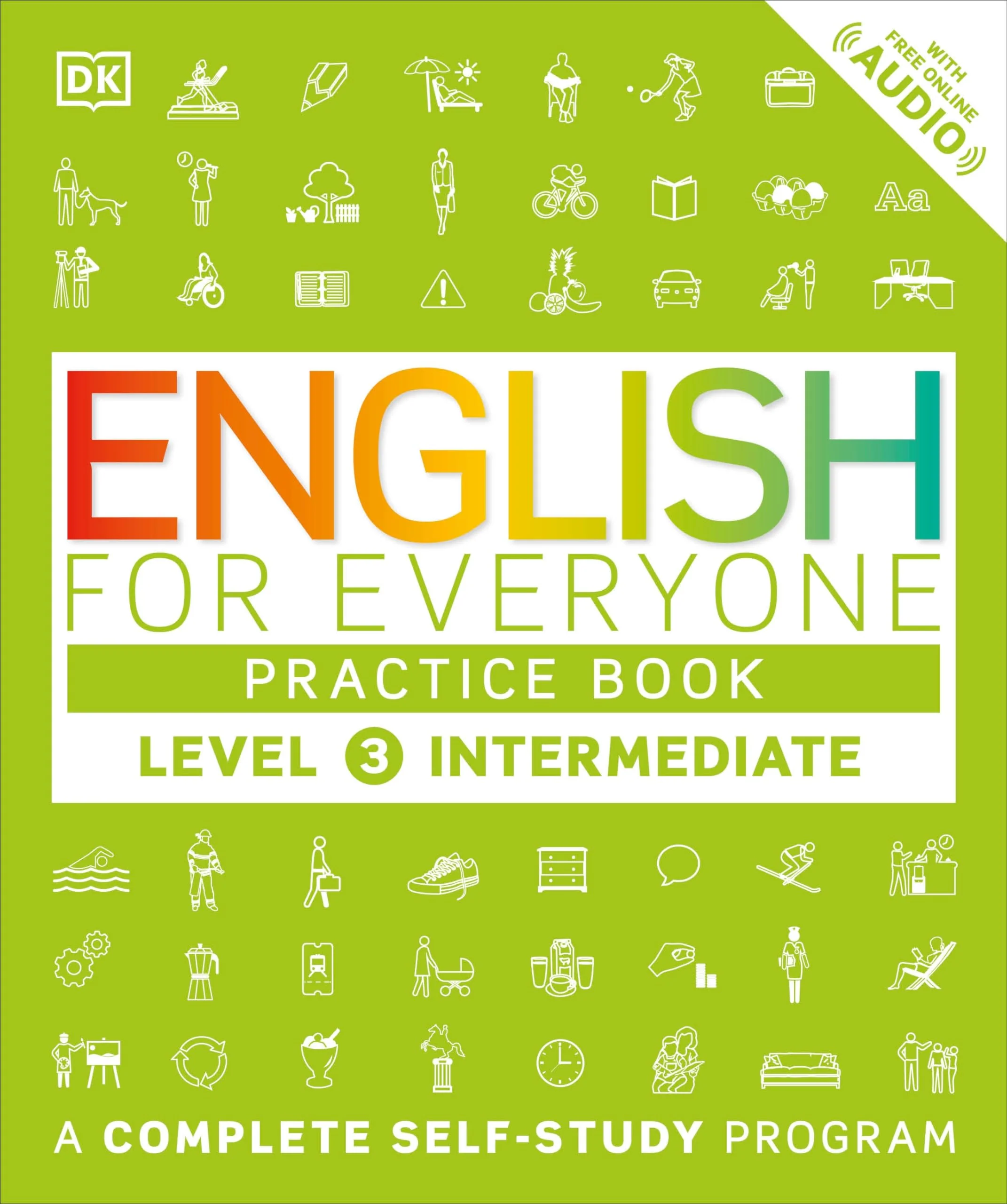 English for Everyone: Level 3 Practice Book  Intermediate English: ESL Workbook, Interactive English Learning for Adults