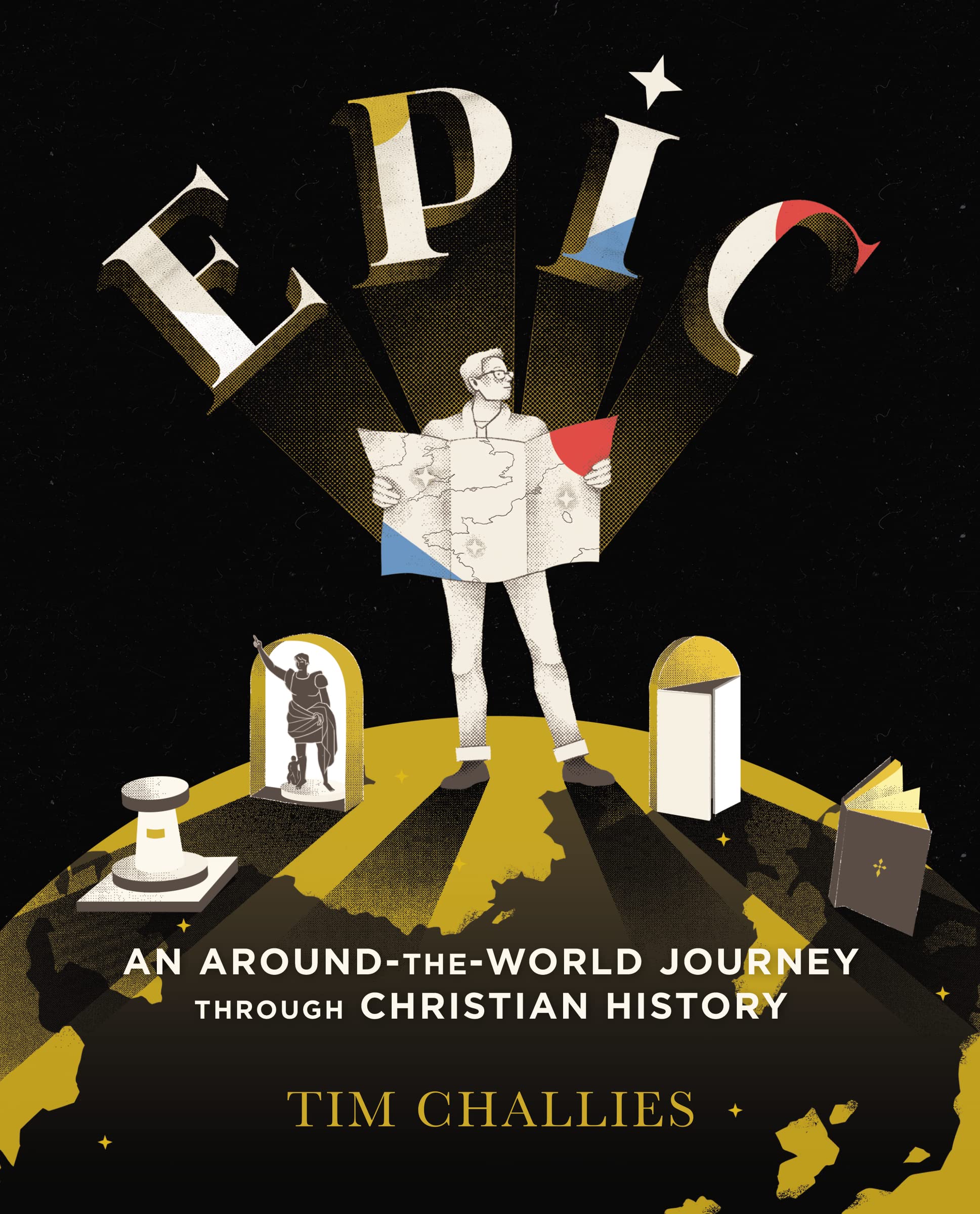 Epic: An AroundtheWorld Journey through Christian History