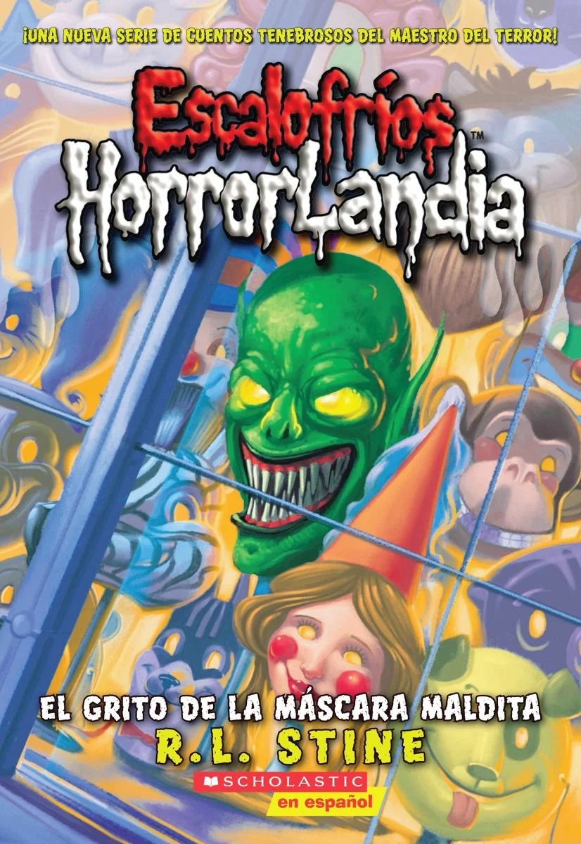 Escalofros HorrorLandia #4: El grito de la mscara maldita: (Spanish language edition of Goosebumps HorrorLand #4: Scream of