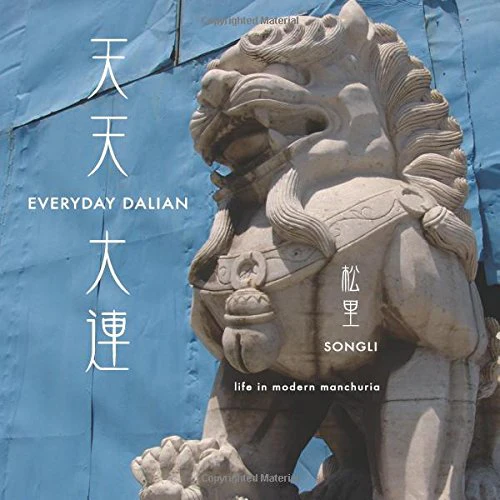 Everyday Dalian