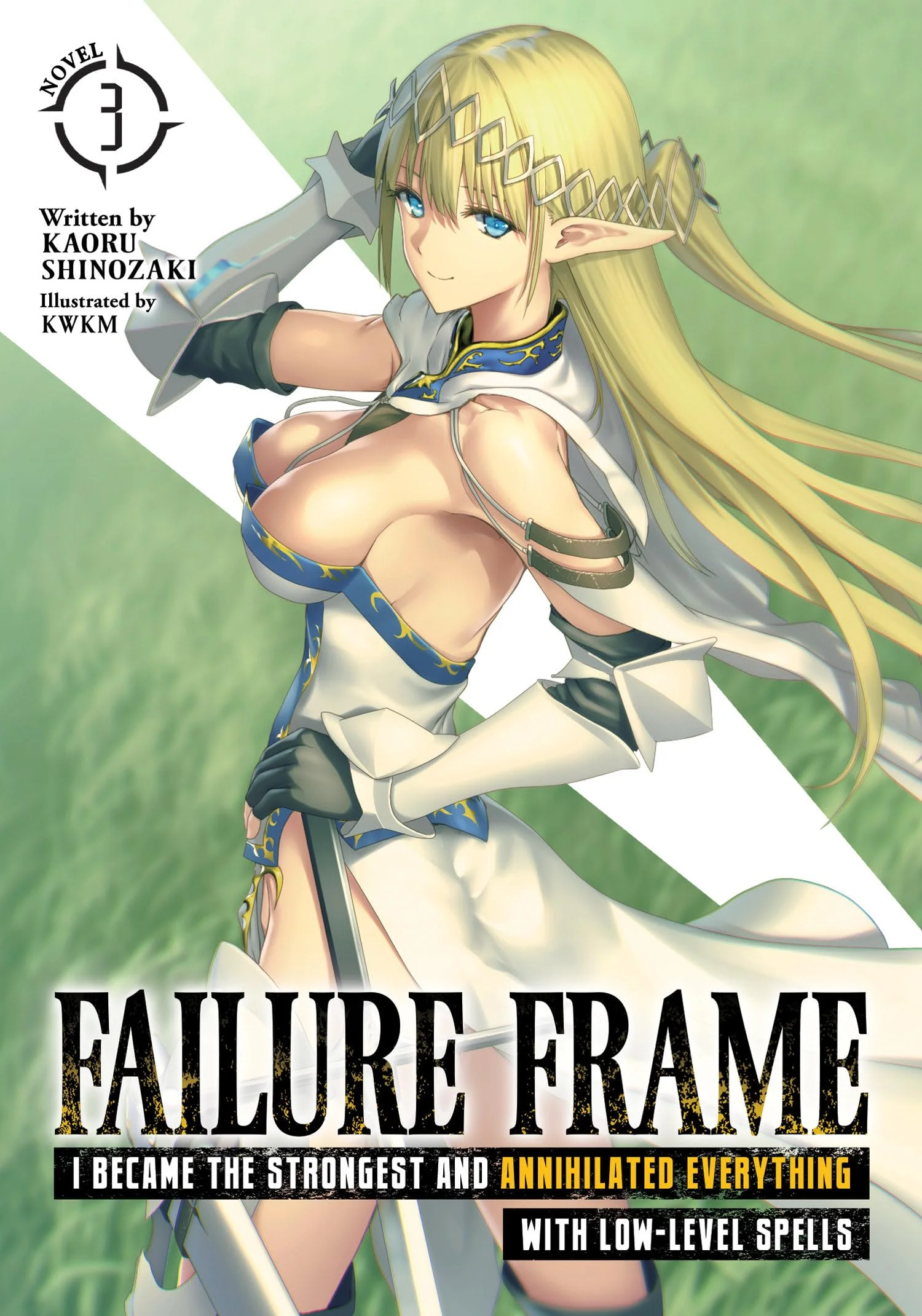 Failure Frame: I Became the Strongest and Annihilated Everything With LowLevel Spells (Light Novel) Vol. 3