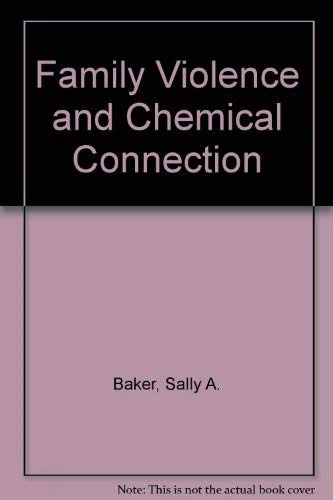 Family Violence and Chemical Connection