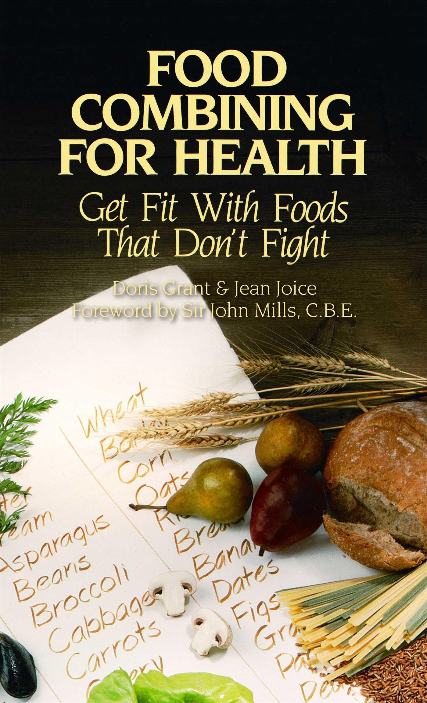 Food Combining for Health: Get Fit with Foods that Dont Fight