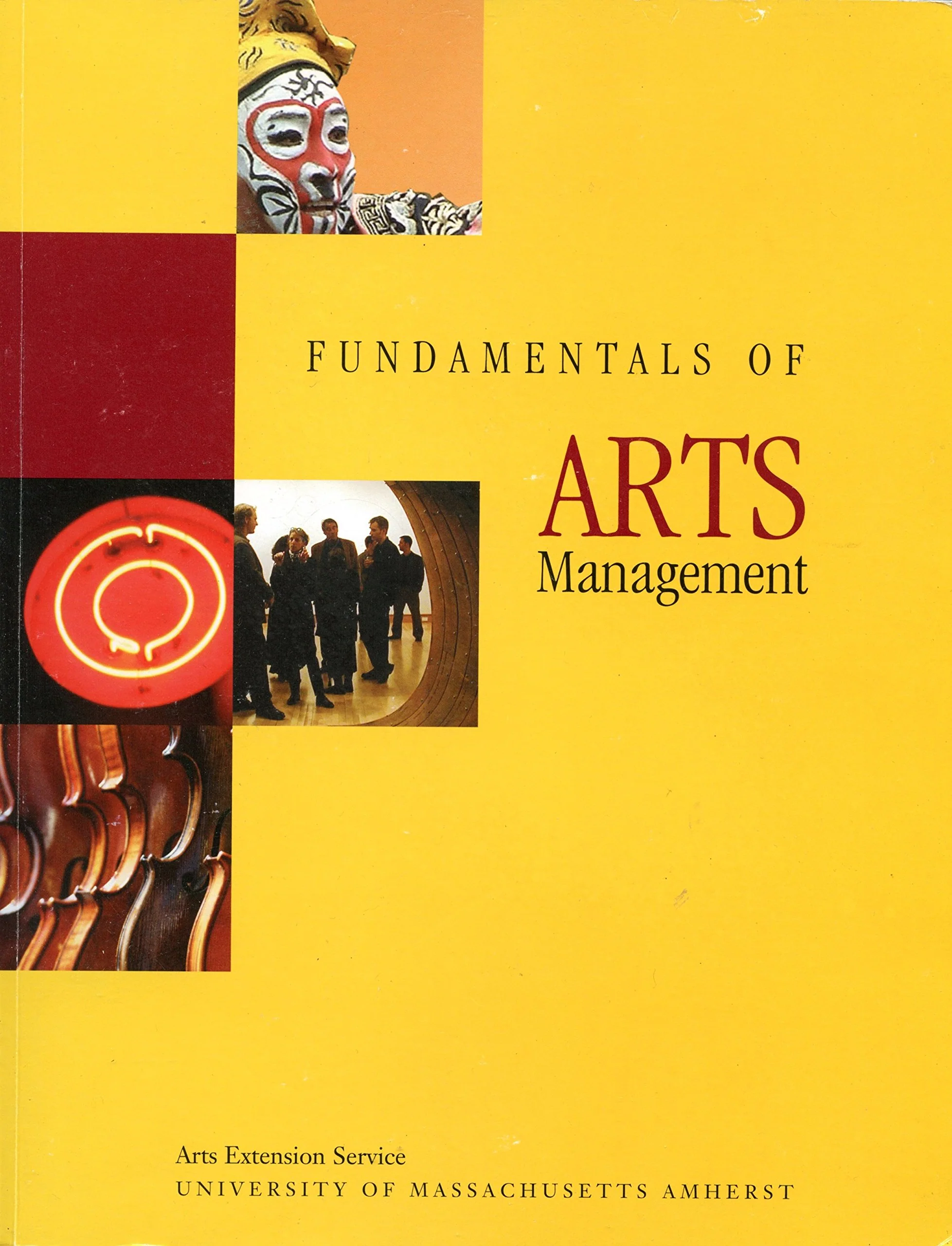 Fundamentals of Arts Management