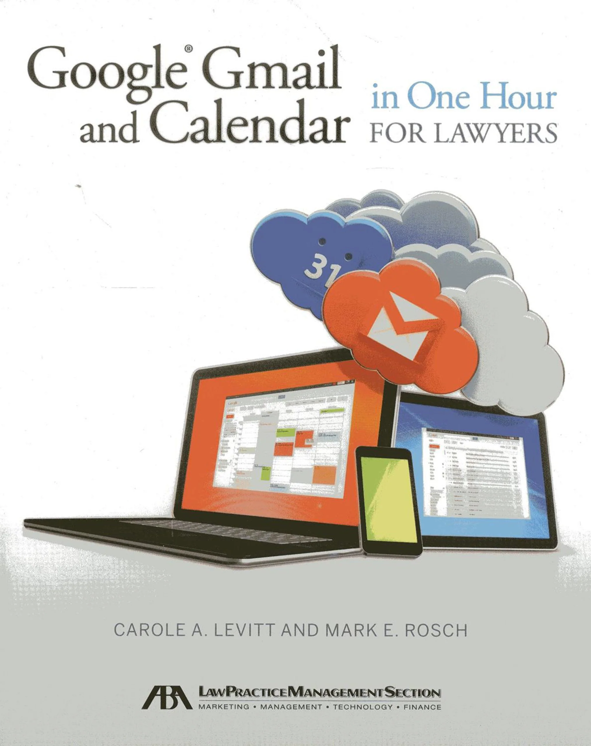 Google Gmail and Calendar in One Hour for Lawyers