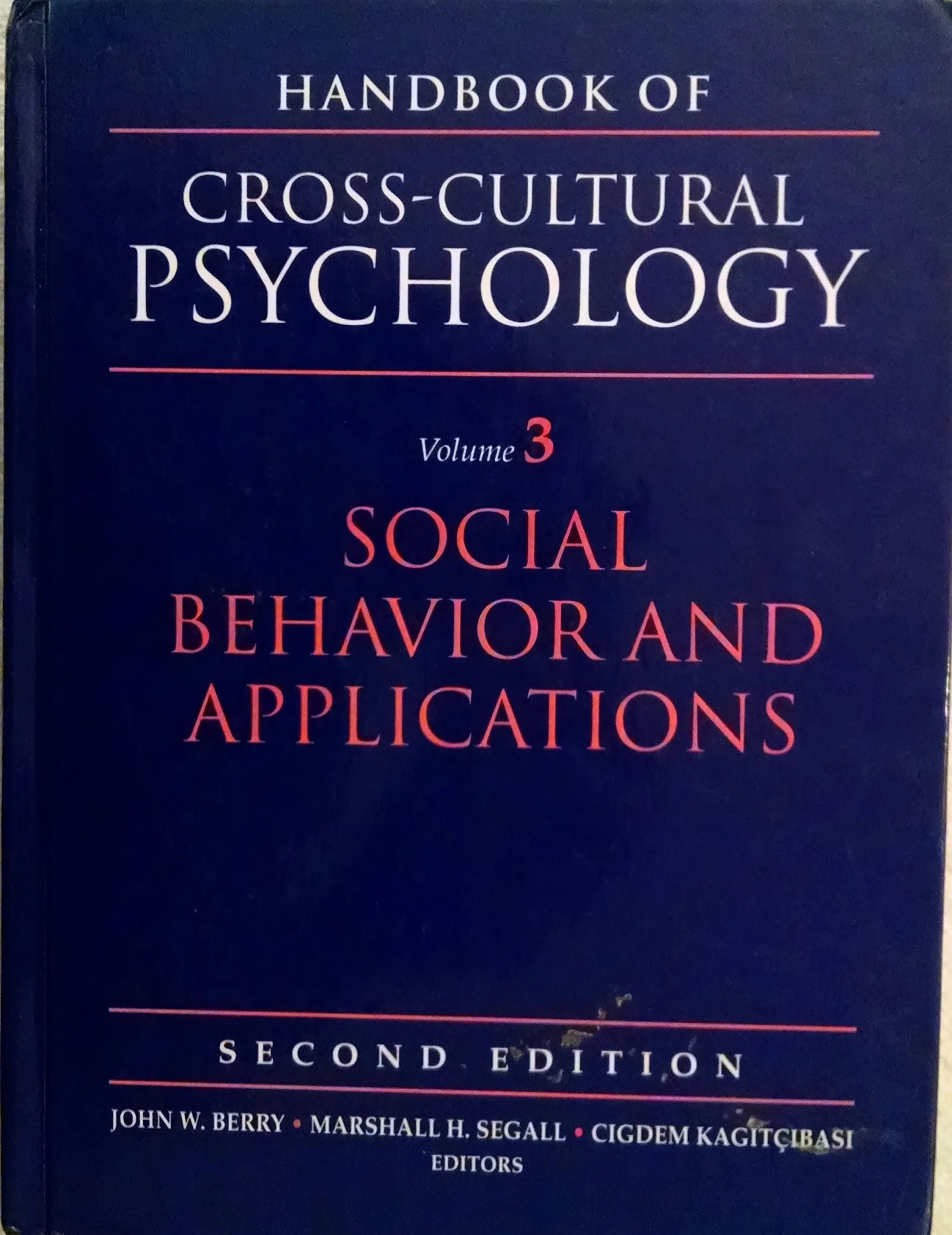Handbook of CrossCultural Psychology, Volume 3: Social Behavior and Applications (2nd Edition)
