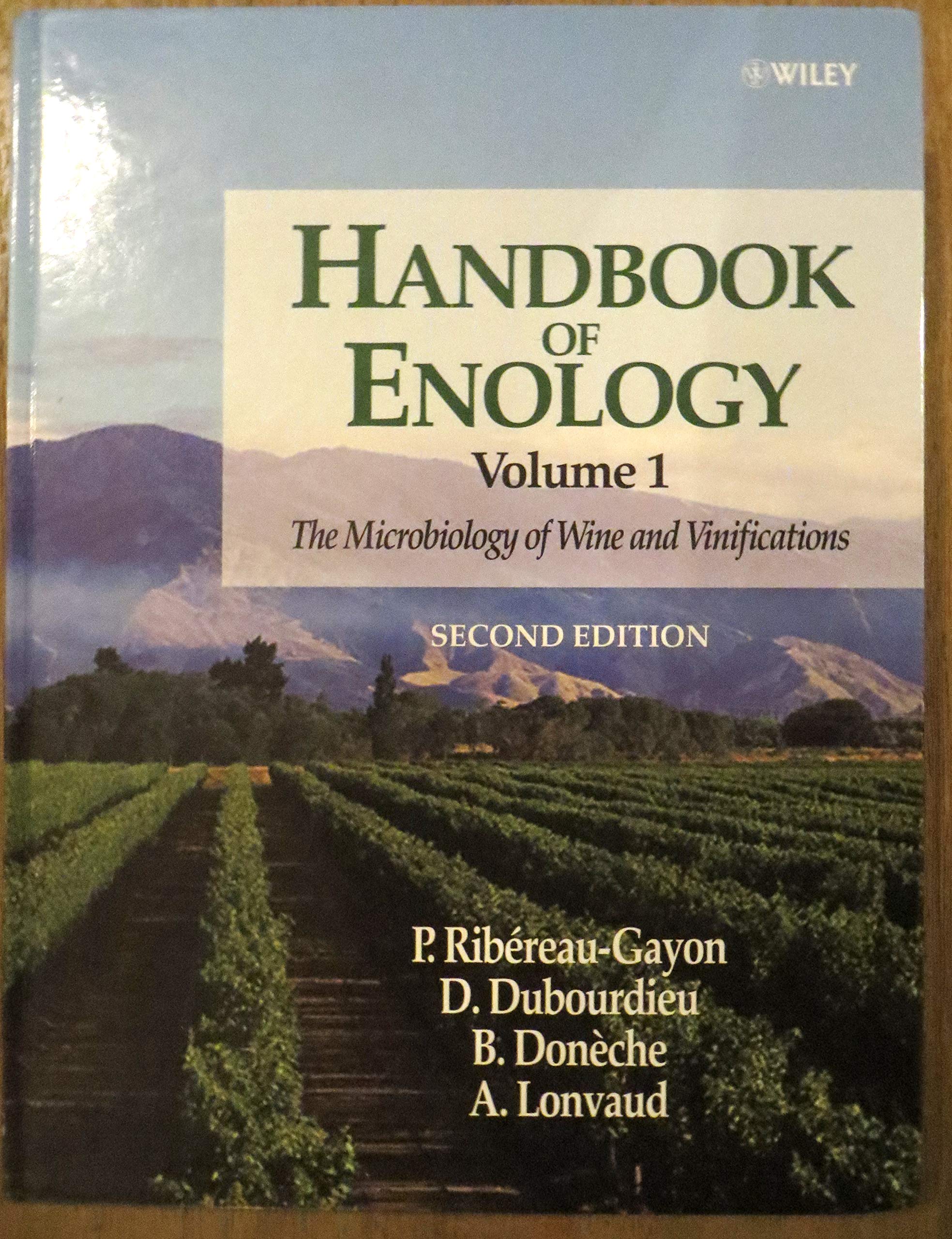 Handbook of Enology, Vol. 1: The Microbiology of Wine and Vinifications
