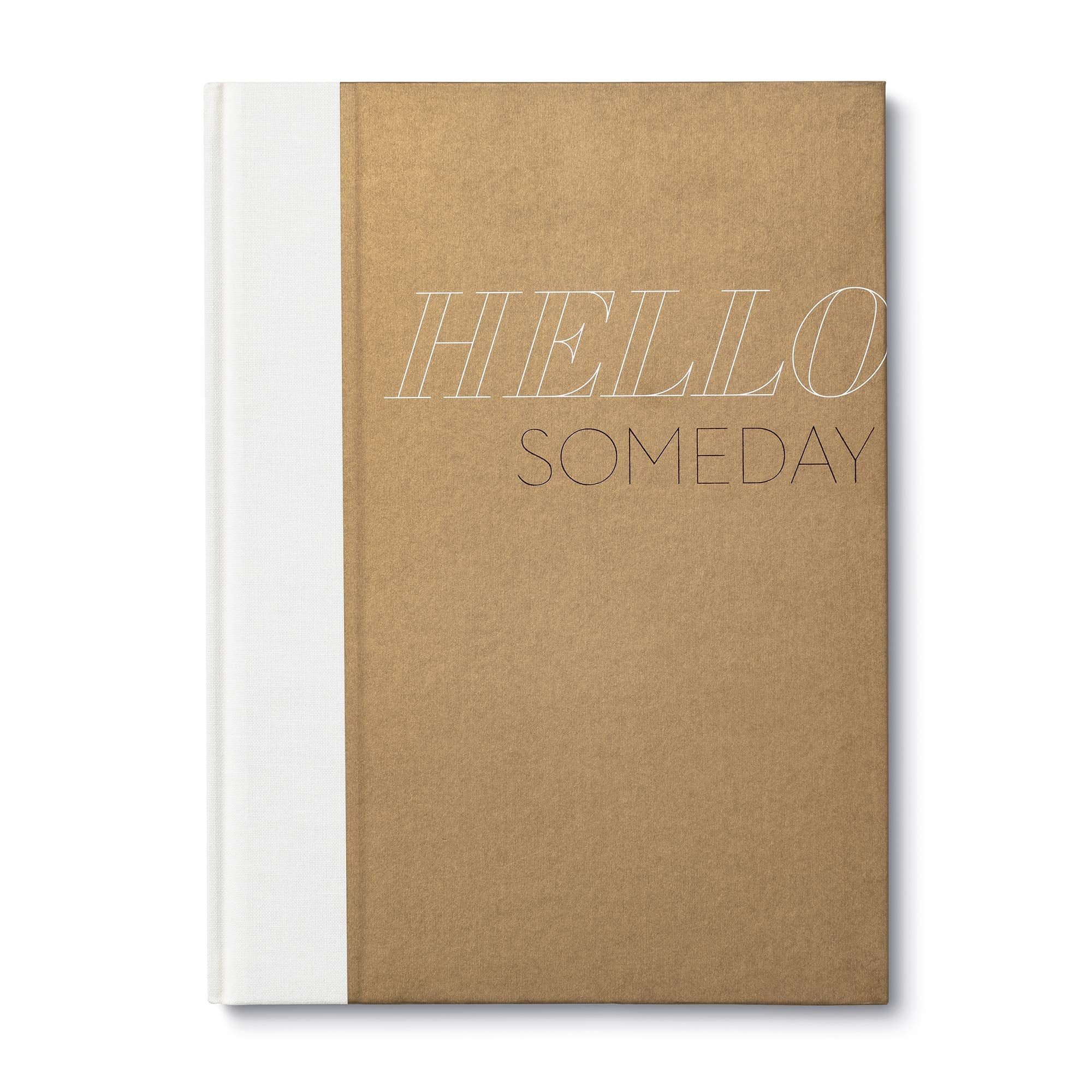 Hello Someday An activity book to inspire and celebrate your retirement.