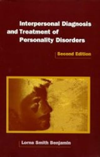 Interpersonal Diagnosis and Treatment of Personality Disorders, 2nd Edition (Diagnosis and Treatment of Mental Disorders)