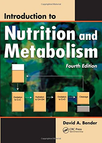 Introduction to Nutrition and Metabolism, Fourth Edition