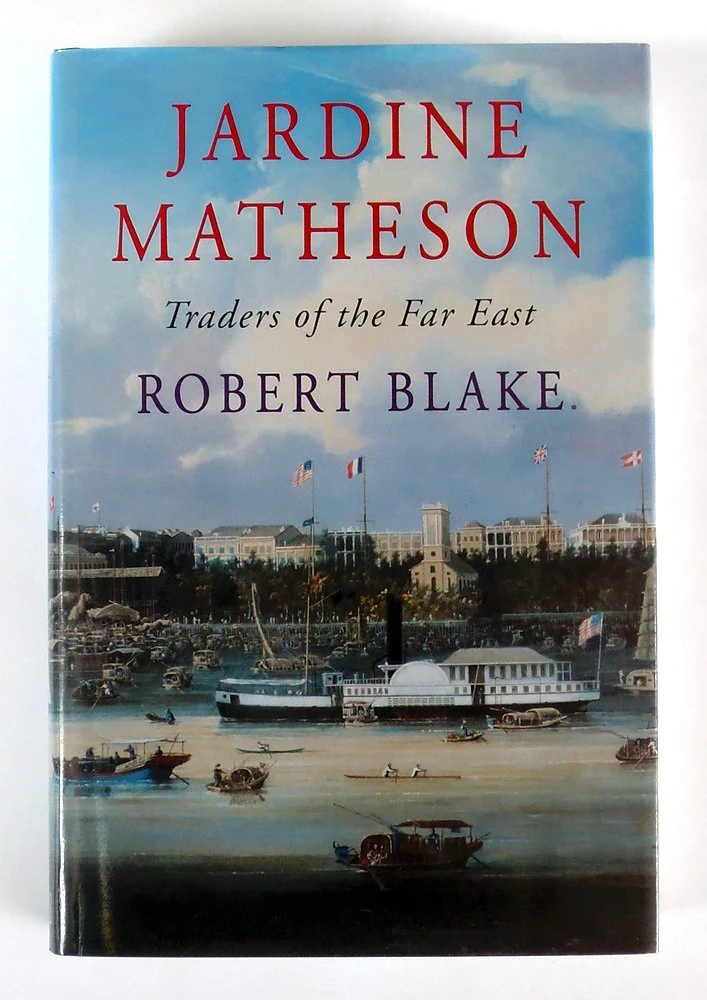 Jardine Matheson: Traders of the Far East