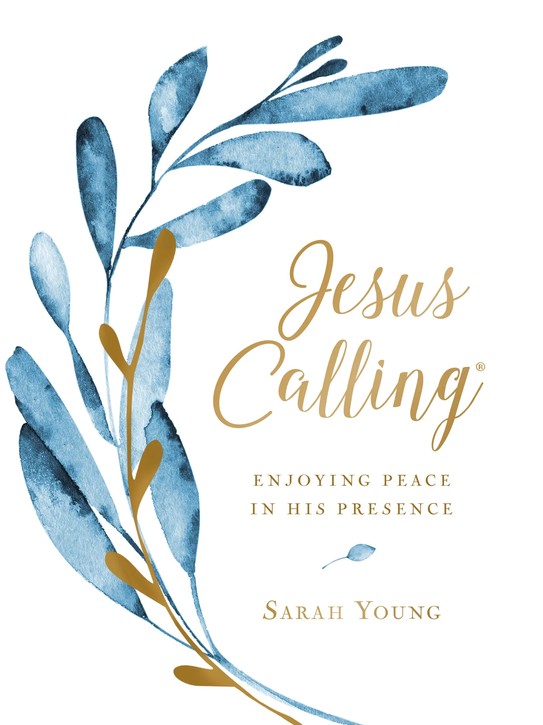 Jesus Calling, Large Text Cloth Botanical, with Full Scriptures: Enjoying Peace in His Presence (A 365Day Devotional)