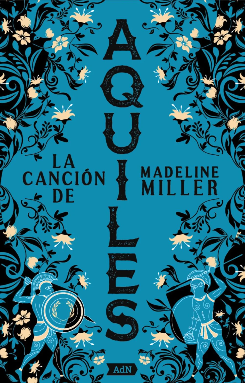 La cancin de Aquiles [AdN] (Spanish Edition)
