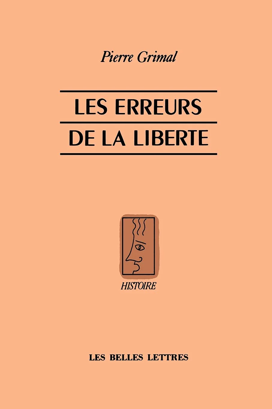Les Erreurs de la Liberte (French Edition)