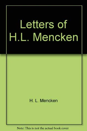 Letters of H. L. Mencken
