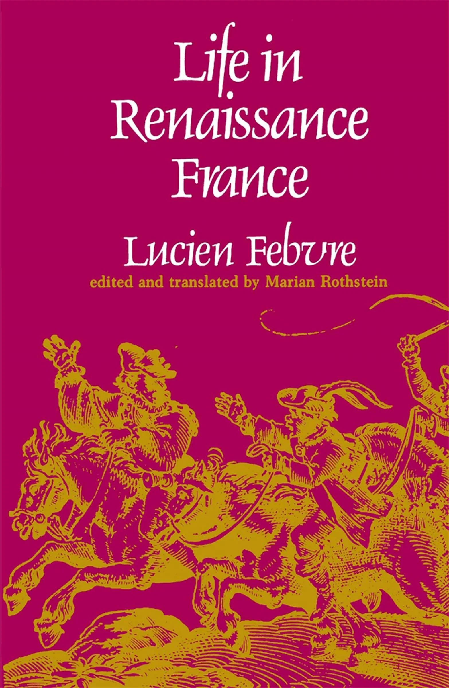 Life in Renaissance France