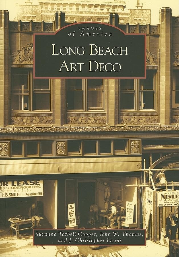 Long Beach Art Deco (CA) (Images of America)
