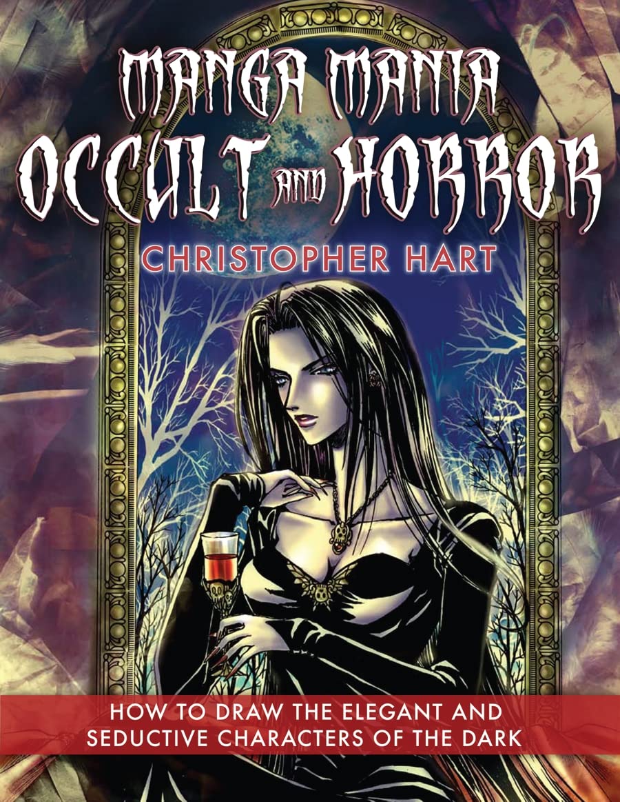 Manga Mania Occult & Horror: How to Draw the Elegant and Seductive Characters of the Dark,New
