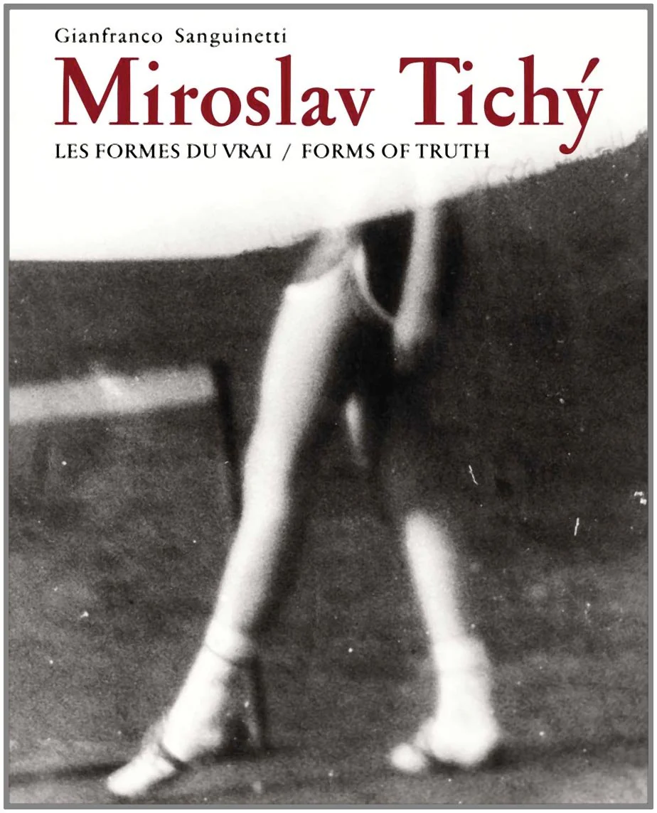 Miroslav Tichy: Form of Truth,New