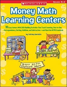 Money Math Learning Centers: 10 Easy Centers With SkillBuilding Activities That Teach Counting, OnetoOne Correspondence, Sort