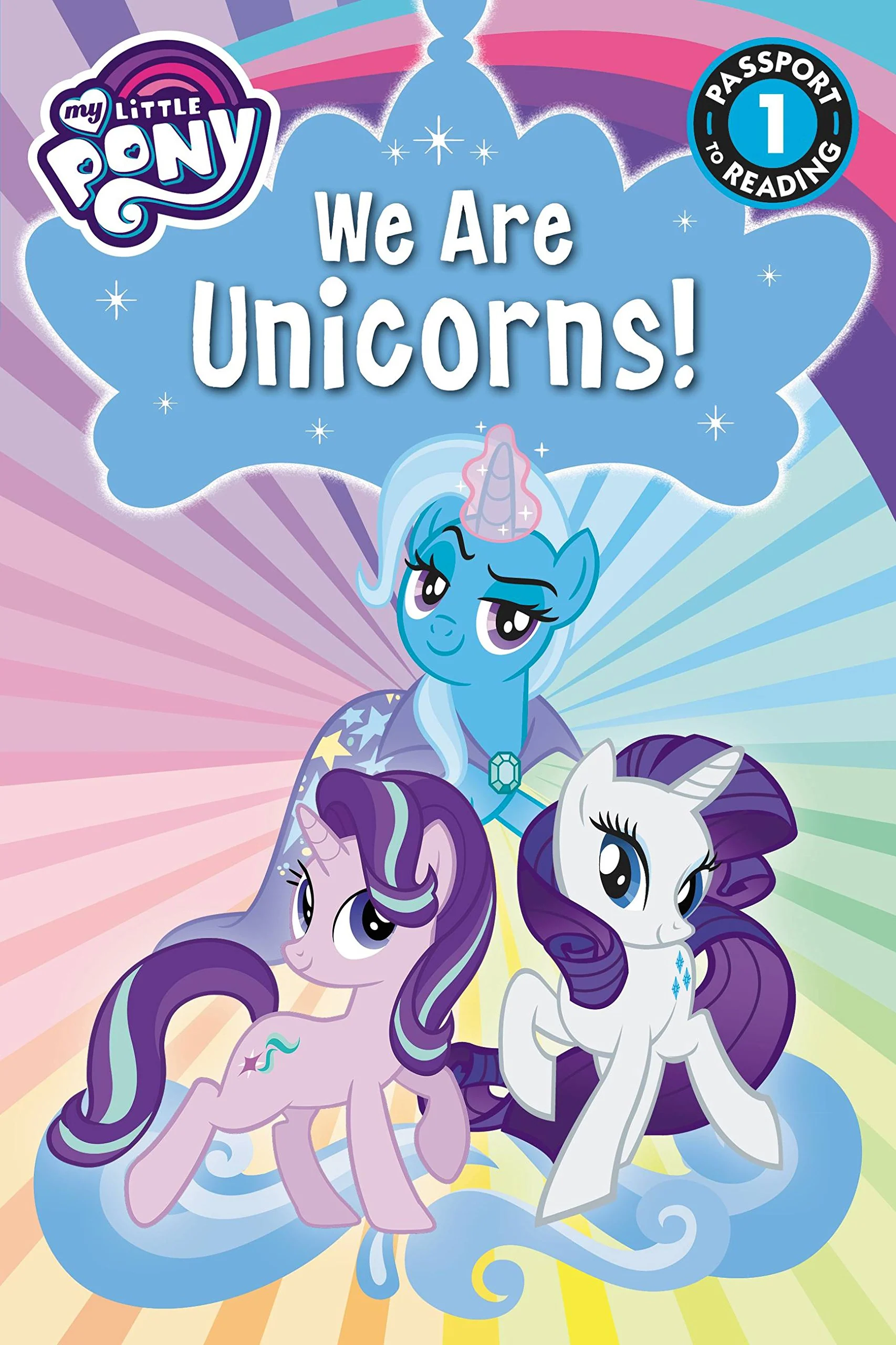 My Little Pony: We Are Unicorns!: Level 1 (Passport To Reading Level 1)