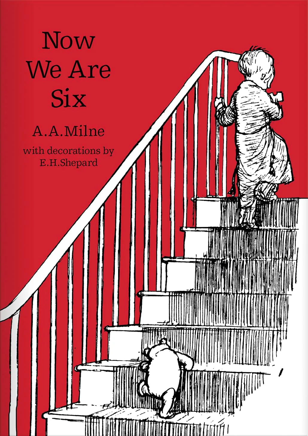 Now We Are Six (WinniethePooh Classic Editions)